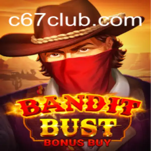 Explorando o Empolgante Mundo de BanditBustBonusBuy no C67.COM
